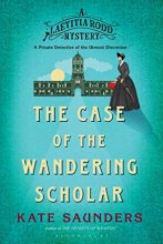 Cover art for Laetitia Rodd and the Case of the Wandering Scholar (A Laetitia Rodd Mystery)