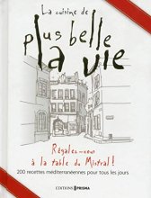 Cover art for La cuisine de Plus Belle la Vie (French Edition)