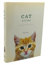 Cover art for Cat Cuties (and Kittens to Coo Over)