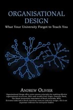 Cover art for Organisational Design: What Your University Forgot to Teach You