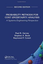 Cover art for Probability Methods for Cost Uncertainty Analysis: A Systems Engineering Perspective, Second Edition