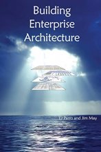 Cover art for Building Enterprise Architecture (Building Enterprise Architecture Series)