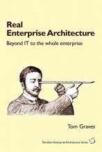 Cover art for Real Enterprise Architecture (Tetradian Enterprise-Architecture Serie)