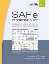 Cover art for SAFe Reference Guide 4.0: Scaled Agile Framework for Lean Software and Systems Engineering