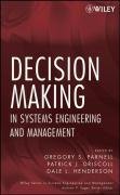Cover art for Decision Making in Systems Engineering and Management (Wiley Series in Systems Engineering and Management)