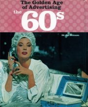 Cover art for The 60s: The Golden Age of Advertising