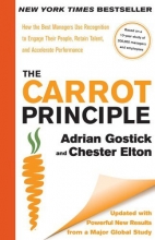 Cover art for The Carrot Principle: How the Best Managers Use Recognition to Engage Their People, Retain Talent, and Accelerate Performance [Updated & Revised]