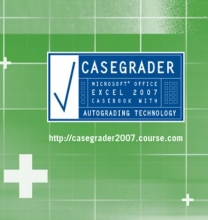 Cover art for CaseGrader: Microsoft Office Excel 2007 Casebook with Autograding Technology