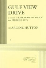 Cover art for Gulf View Drive - Acting Edition (Nibroc Trilogy)