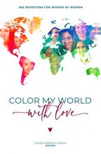 Cover art for Color My World With Love (2021 Women Devotional)