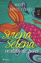 Cover art for Sirena Selena vestida de pena (Spanish Edition)