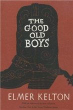 Cover art for The Good Old Boys (Texas Tradition Series)