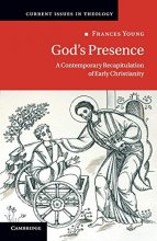 Cover art for God's Presence: A Contemporary Recapitulation of Early Christianity (Current Issues in Theology, Series Number 12)
