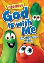 Cover art for God Is with Me: 365 Daily Devos for Boys (VeggieTales)