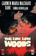 Cover art for The Low, Low Woods (Hill House Comics)