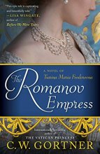 Cover art for The Romanov Empress: A Novel of Tsarina Maria Feodorovna