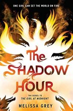 Cover art for The Shadow Hour (THE GIRL AT MIDNIGHT)