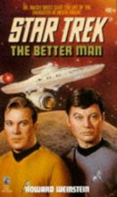 Cover art for The Better Man (Series Starter, Star Trek #72)