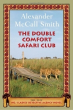 Cover art for The Double Comfort Safari Club (No. 1 Ladies' Detective Agency)