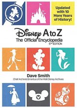 Cover art for Disney A to Z: The Official Encyclopedia (Fifth Edition) (Disney Editions Deluxe)