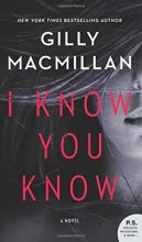 Cover art for I Know You Know: A Novel