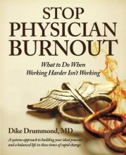 Cover art for Stop Physician Burnout: What to Do When Working Harder Isn't Working