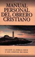 Cover art for Manual Personal del Obrero Cristiano: What the Bible Says to the Minister (Spanish Edition)