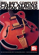 Cover art for Mel Bay's Complete Chet Atkins Guitar Method