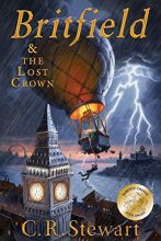 Cover art for Britfield and The Lost Crown (Britfield Series, Book I)