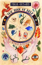 Cover art for The Book of Help: A Memoir in Remedies