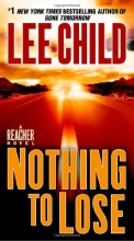 Cover art for Nothing to Lose (Jack Reacher #12)