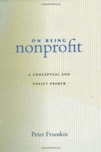 Cover art for On Being Nonprofit: A Conceptual and Policy Primer