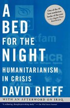 Cover art for A Bed for the Night: Humanitarianism in Crisis