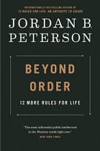 Cover art for Beyond Order: 12 More Rules for Life