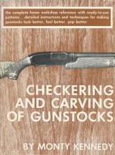 Cover art for CHECKERING AND CARVING OF GUNSTOCKS FIREARMS AND ASSEMBLY VOLUME IV