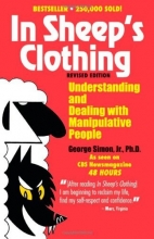 Cover art for In Sheep's Clothing: Understanding and Dealing with Manipulative People