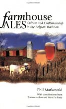 Cover art for Farmhouse Ales: Culture and Craftsmanship in the Belgian Tradition