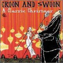Cover art for Croon and Swoon: A Classic Christmas