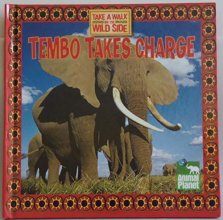 Cover art for TEMBO TAKES CHARGE, Take a Walk on the Wild Side