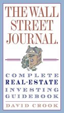 Cover art for The Wall Street Journal. Complete Real-Estate Investing Guidebook (Wall Street Journal Guides)