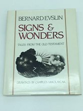 Cover art for Signs & Wonders: Tales from the Old Testament