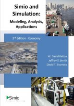 Cover art for Simio and Simulation: Modeling, Analysis, Applications: Economy