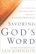Cover art for Savoring God's Word: Cultivating The Soul-Transforming Practice of Scripture Meditation