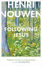 Cover art for Following Jesus: Finding Our Way Home in an Age of Anxiety
