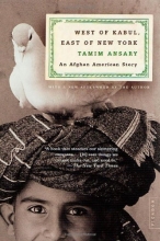 Cover art for West of Kabul, East of New York: An Afghan American Story