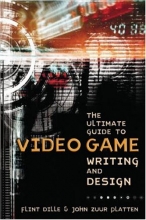 Cover art for The Ultimate Guide to Video Game Writing and Design