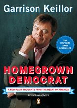 Cover art for Homegrown Democrat: A Few Plain Thoughts from the Heart of America