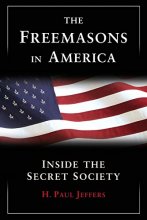 Cover art for The Freemasons in America: Inside the Secret Society