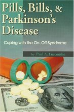 Cover art for Pills, Bills, & Parkinson's Disease: Coping with the On-Off Syndrome