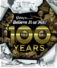 Cover art for Ripley's Believe It Or Not! 100 Years